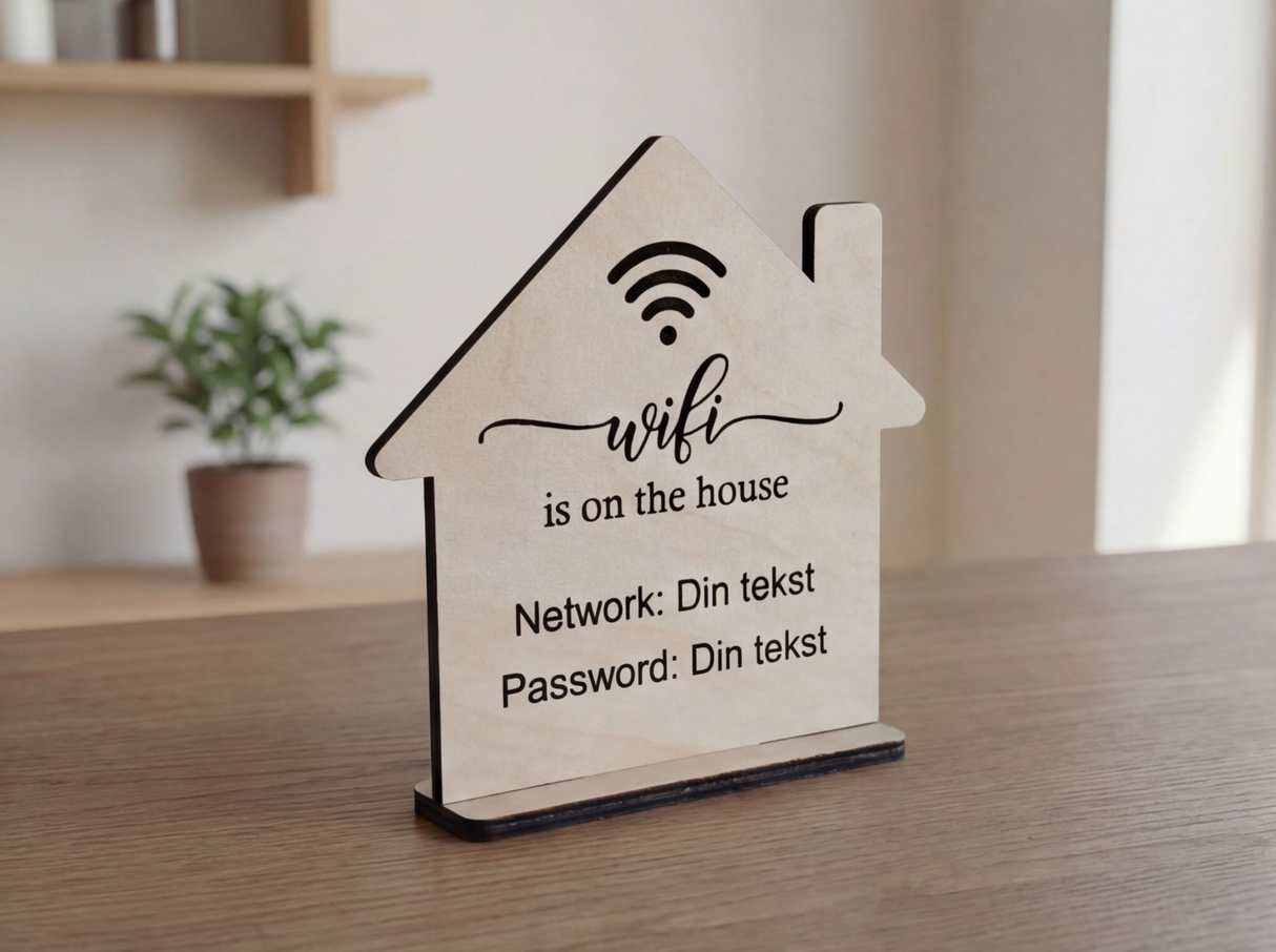 Personlig WiFi-skylt - Wifi finns på huset - med/utan stativ