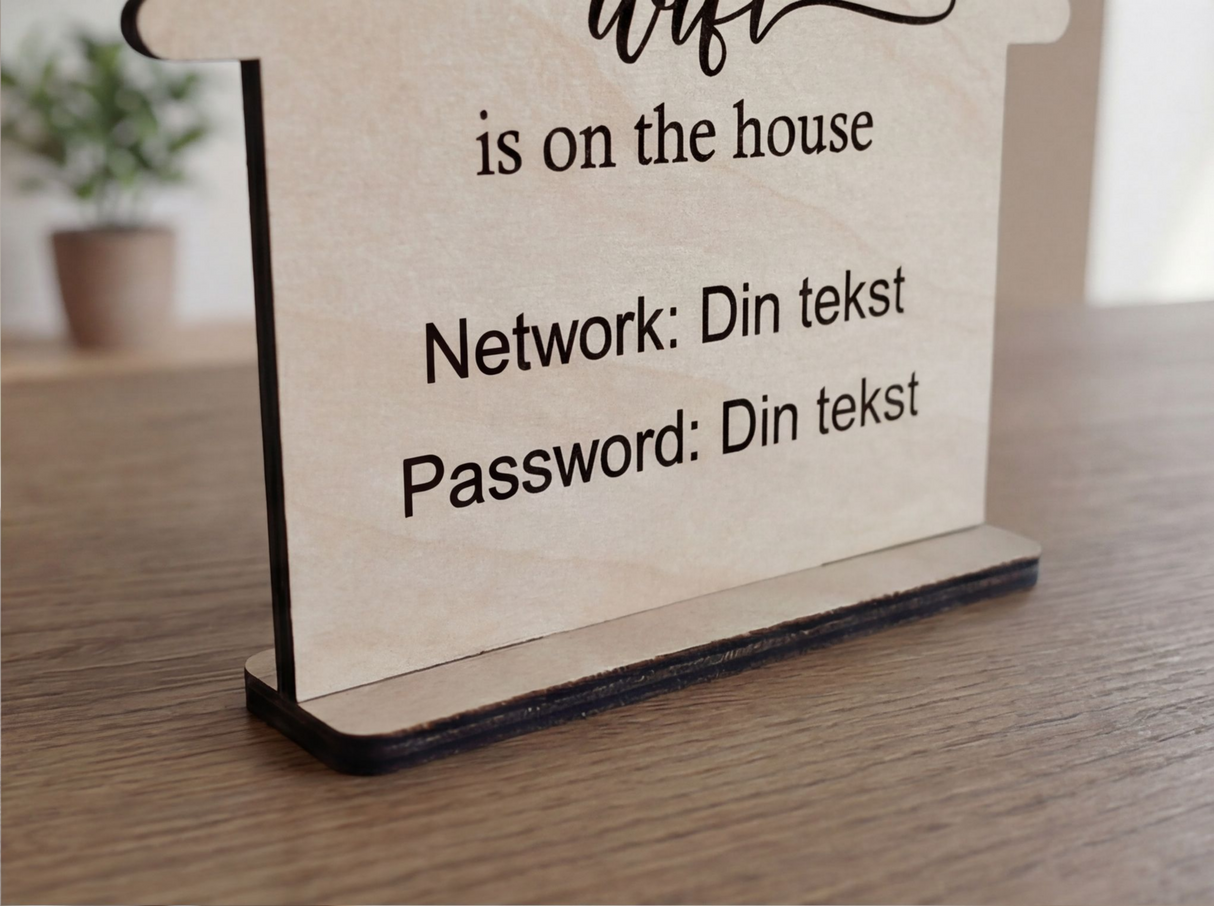Personlig WiFi-skylt - Wifi finns på huset - med/utan stativ