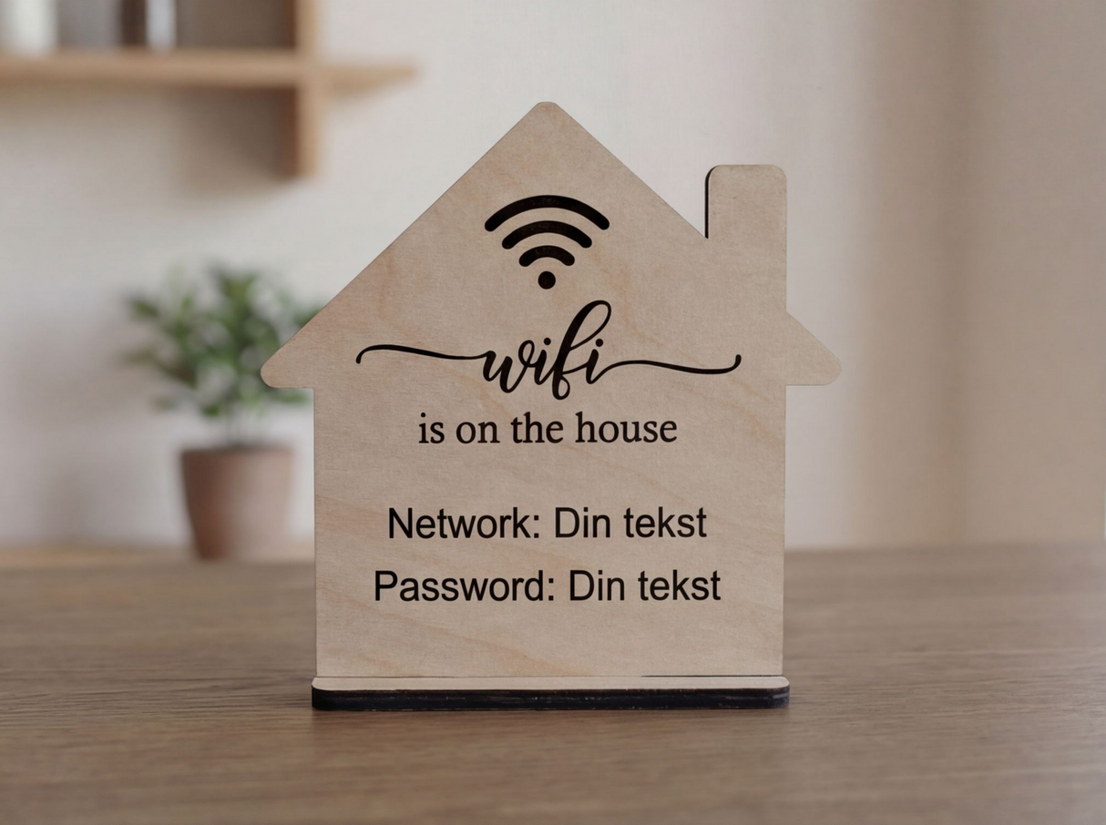 Personlig WiFi-skylt - Wifi finns på huset - med/utan stativ