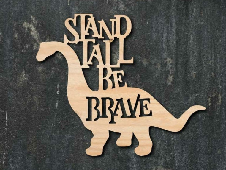 Stand Tall be Brave - Vægdekoration til børneværelset i træ