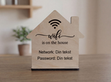 Personlig WiFi-skylt - Wifi finns på huset - med/utan stativ